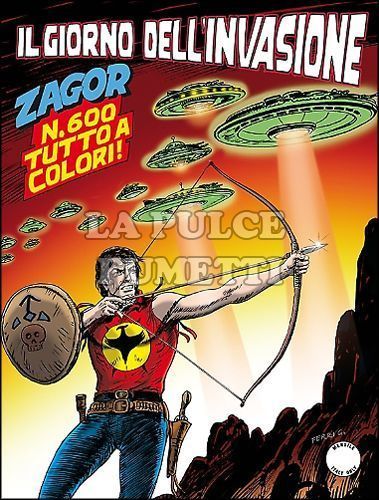 ZENITH #   651 - ZAGOR 600: IL GIORNO DELL'INVASIONE - A COLORI